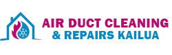 Air Duct Cleaning & Repairs Kailua