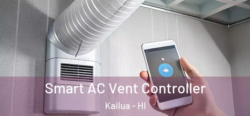  Smart AC Vent Controller Kailua - HI